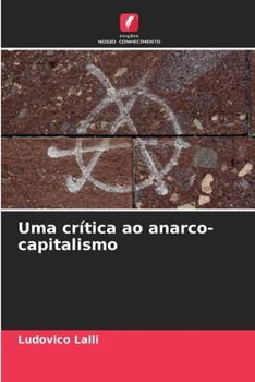 Paperback Uma crítica ao anarco-capitalismo [Portuguese] Book