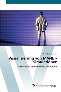 Paperback Visualisierung von MANET-Simulationen [German] Book