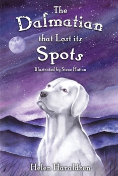 Paperback The Dalmatian that Lost its Spots Book