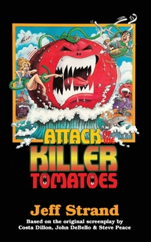 Paperback Attack of the Killer Tomatoes: The Novelization Book