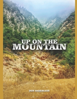 Paperback Up On The Mountain Book