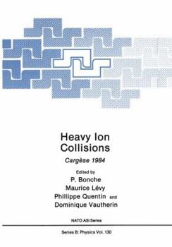 Paperback Heavy Ion Collisions: Cargèse 1984 Book