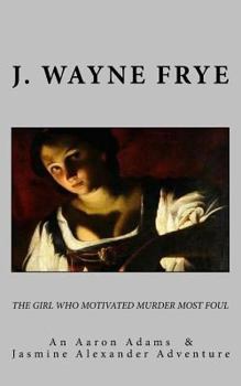 Paperback The Girl Who Motivated Murder Most Foul Book