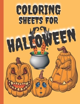 Paperback Coloring Sheet For Halloween: Happy Halloween: Scary Colouring Fun For Adults And All! (Mandala & Halloween) Book