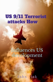 Paperback US 9 11 Terrorist attacks How: Influences US development Book