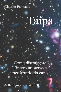 Paperback Taipa: Della Coscienza Vol. 10 [Italian] Book