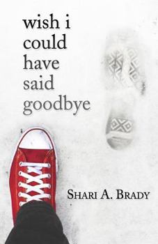 Paperback Wish I Could Have Said Goodbye Book