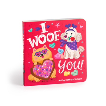 Board book I Woof You! Board Book