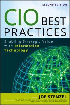 Hardcover CIO Best Practices: Enabling Strategic Value with Information Technology Book