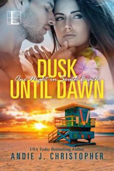 Dusk Until Dawn - Book #2 of the One Night in South Beach