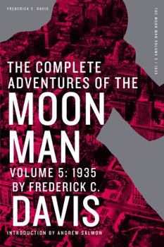 The Complete Adventures of the Moon Man Volume 5
