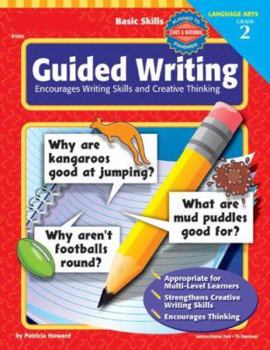 Paperback Basic Skills Guided Writing, Grade 2: Encourages Writing Skills and Creative Thinking Book