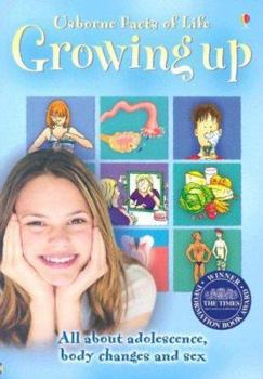 Paperback Growing Up: All about Adolescence, Body Changes & Sex Book