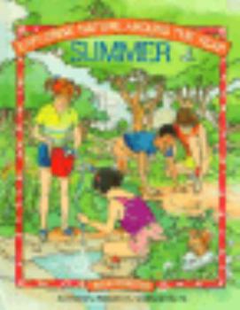 Hardcover Exploring Nature Around the Year: Summer Book