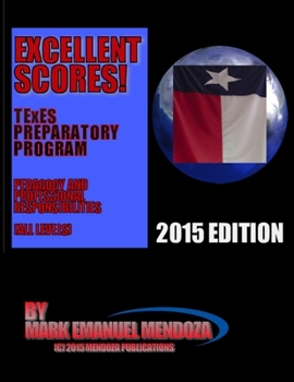 Paperback TExES Preparatory Manual Excellent Scores! (PPR Special Edition) Book