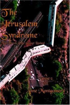 Paperback The Jerusalem Syndrome: The Wreck of the Sunset Limited Book