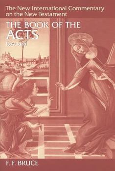The Book of the Acts - Book  of the New International Commentary on the New Testament