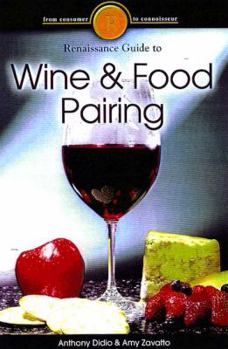 Paperback The Renaissance Guide to Wine and Food Pairing Book