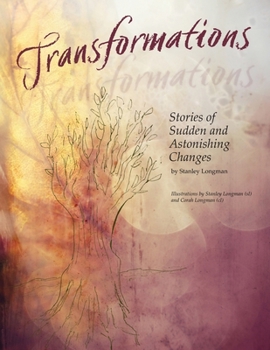 Paperback Transformations: Stories of Sudden and Astonishing Changes Book