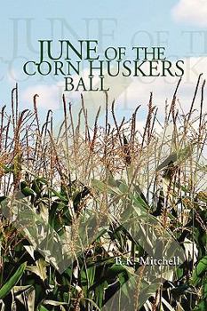 Hardcover June of the Corn Huskers Ball Book