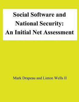 Social Software and National Security: An Initial Net Assessment