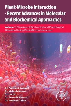 Paperback Plant-Microbe Interaction - Recent Advances in Molecular and Biochemical Approaches: Volume 1: Overview of Biochemical and Physiological Alteration Du Book