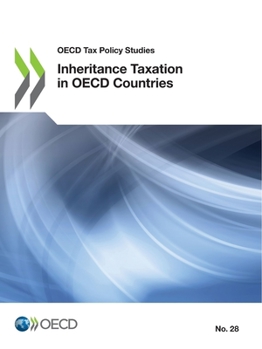 OECD Tax Policy Studies Inheritance Taxation in OECD Countries