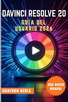 Paperback DaVinci Resolve 20 Guía del Usuario 2026 [Spanish] Book