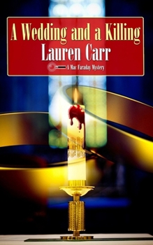 A Wedding and a Killing - Book #8 of the Mac Faraday Mystery