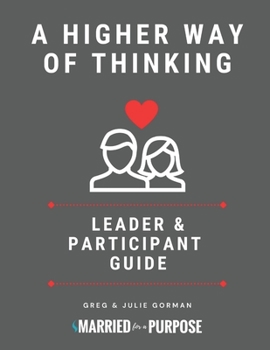 Paperback A Higher Way of Thinking: Leader and Participant Guide Book