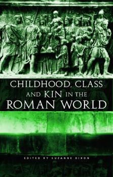 Paperback Childhood, Class and Kin in the Roman World Book