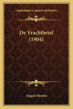 Paperback De Vrachtbrief (1904) [Dutch] Book