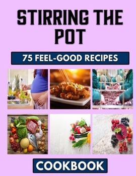 Paperback Stirring the Pot: African American Cooking (A Cookbook) Book