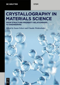 Paperback Crystallography in Materials Science: From Structure-Property Relationships to Engineering Book