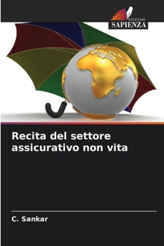 Recita del settore assicurativo non vita (Italian Edition)