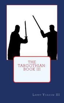 Paperback The Targothian: Book III Book