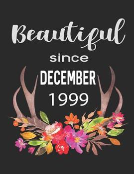 Paperback Beautiful Since December 1999: 7.44 X 9.69 100 Pages 50 Sheets Composition Notebook College Ruled Book
