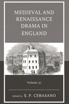 Hardcover Medieval and Renaissance Drama in England: Volume 37 Book