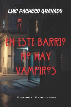 Paperback En este barrio no hay vampiros [Spanish] Book