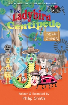 Paperback The Ladybird and the Centipede Down Under Book