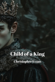 Paperback Child of a King: Child of a King Book