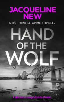 Hand of the Wolf (DCI McNeill Crime Thriller)