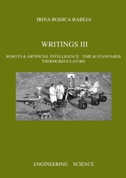 Paperback Writings III: Robots & Artificial Intelligence / Time & Standards / Thermoregulators Book