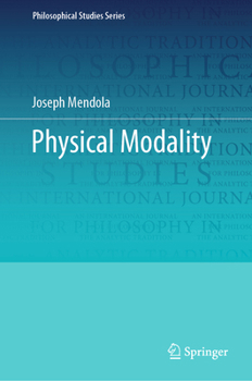 Hardcover Physical Modality (Philosophical Studies Series, 166) Book