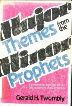 Paperback Major Themes from the Minor Prophets Book