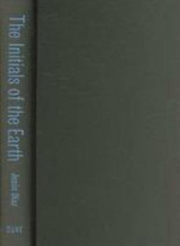 Hardcover The Initials of the Earth Book