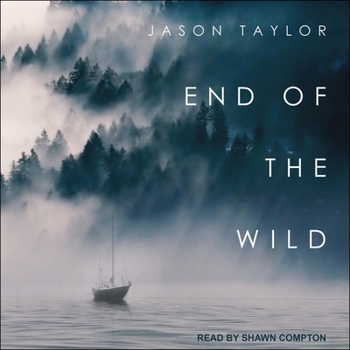MP3 CD End of the Wild: Shipwrecked in the Pacific Northwest Book