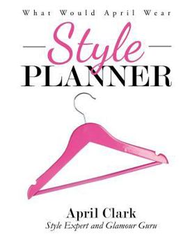 Paperback What Would April Wear Style Planner Book