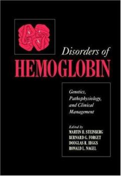 Hardcover Disorders of Hemoglobin: Genetics, Pathophysiology, and Clinical Management Book