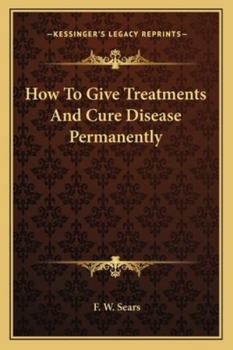 Paperback How To Give Treatments And Cure Disease Permanently Book